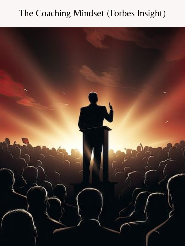 The Coaching Mindset (Forbes Insight)