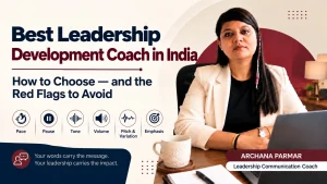 Best Leadership Development Coach in India: How to Choose — and the Red Flags to Avoid
