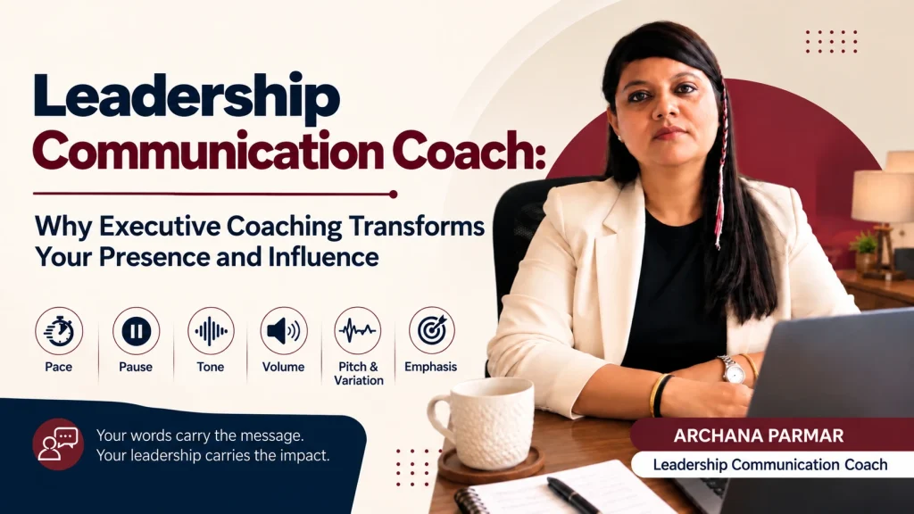 Leadership Communication Coach Why Executive Coaching Transforms Your Presence and Influence