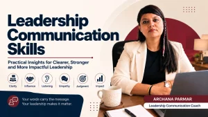 Leadership Communication Skills: How Top Executives Communicate With Authority Without Ego