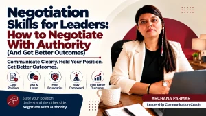 Negotiation Skills for Leaders: How to Negotiate With Authority (And Get Better Outcomes)