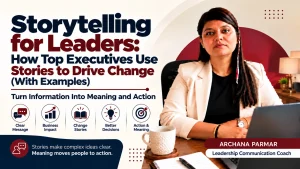 Storytelling for Leaders: How Top Executives Use Stories to Drive Change (With Examples)
